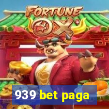 939 bet paga